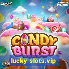 lucky slots.vip